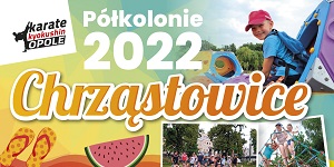 Półkolonie letnie - Chrząstowice 2022 - ZAPISY!